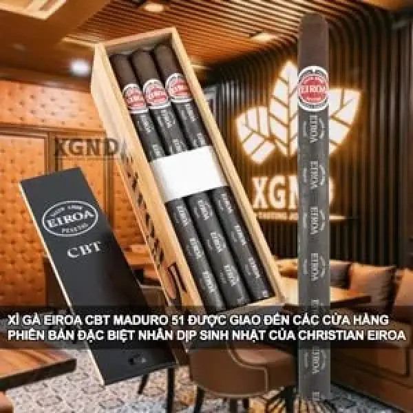 Xì Gà Eiroa CBT Maduro 51 Chính Thức Được Giao Đến Các Cửa Hàng Xì Gà