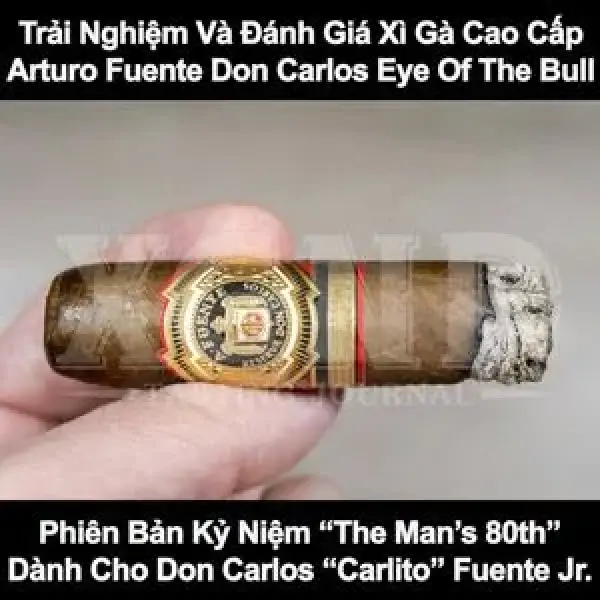 Xì Gà Arturo Fuente Don Carlos Eye of the Bull - Sự Kết Hợp Mới Lạ