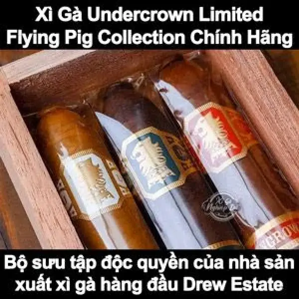 Cigar Undercrown Limited Flying Pig Collection - Sự Đa Dạng Hương Vị Trong Mỗi Điếu