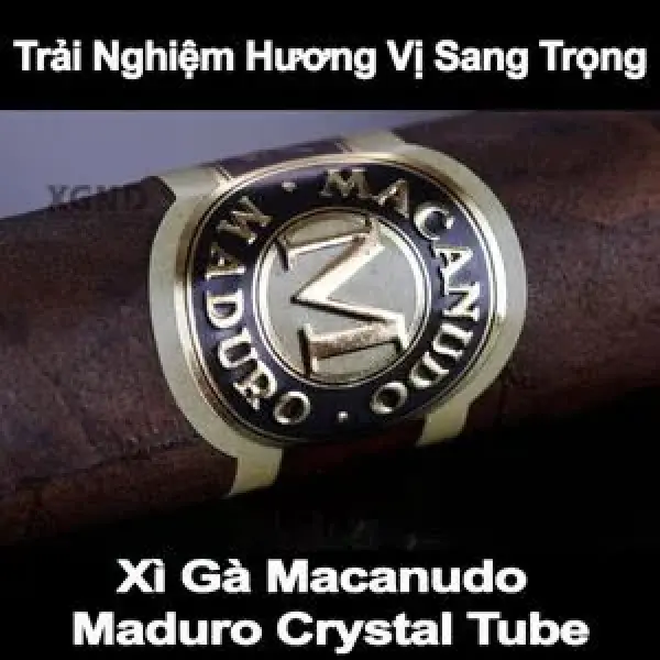 Xì Gà Macanudo Maduro Crystal Tube - Trải Nghiệm Hương Vị Sang Trọng
