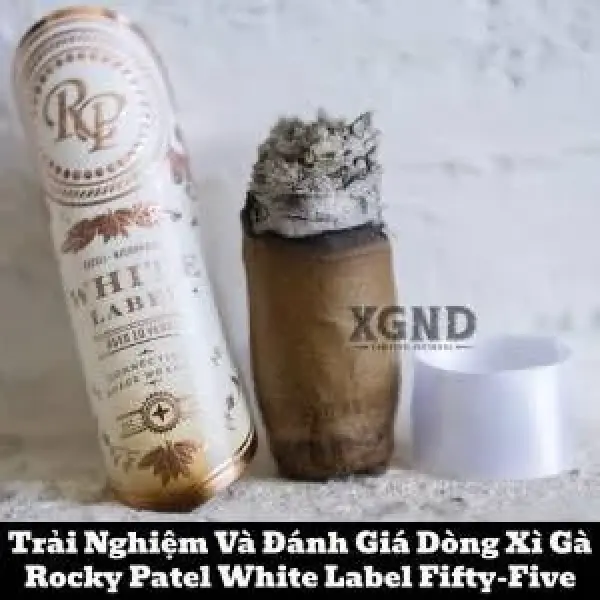 Trải Nghiệm Và Đánh Giá Dòng Xì Gà Rocky Patel White Label Fifty-Five