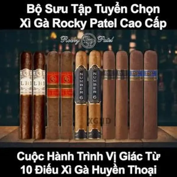 Cuộc Hành Trình Vị Giác Từ 10 Điếu Xì Gà Huyền Thoại Của Rocky Patel
